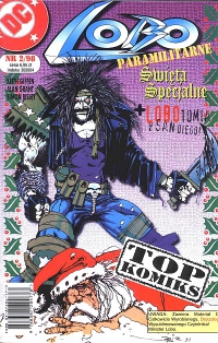 Alan Grant, Keith Giffen, Simon Bisley, Kevin O’Neill ‹Top Komiks #02 (2/1998): Lobo: Paramilitarne święta specjalne; Lobo convention special›