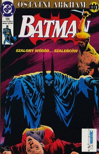 Alan Grant, Norm Breyfogle ‹Batman #38 (1/1994): Ostatni Arkham cz. 1-2›