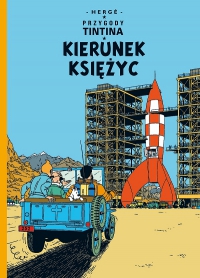 Hergé ‹Przygody TinTina #16: Kierunek Księżyc›