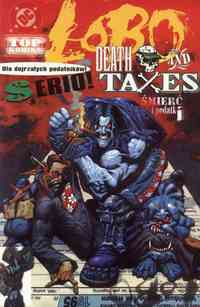 Keith Giffen, Alex Horley ‹Top Komiks #12 (1/2001): Lobo – Śmierć i podatki›