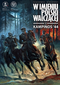 Sławomir Zajączkowski, Krzysztof Wyrzykowski ‹W imieniu Polski Walczącej #2: Kampinos '44›