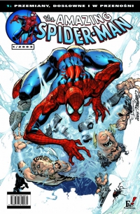 Joe Michael Straczynski, John Romita Jr. ‹The Amazing Spider-Man: Przemiany, dosłowne i w przenośni›