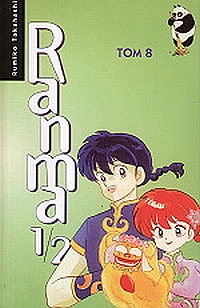 Rumiko Takahashi ‹Ranma 1/2 #8›