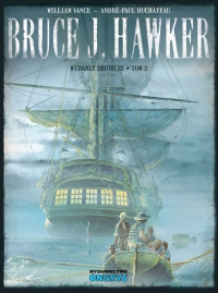 Andre Paul Duchâteau, William Vance ‹Bruce J. Hawker #2 (wyd.zbiorcze)›