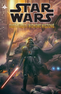 Haden Blackman, Agustin Alessio ‹Star Wars: Darth Vader i Widmowe Więzienie›