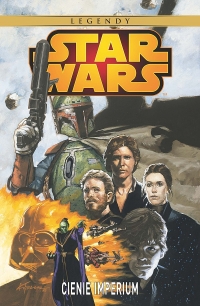 John Wagner, Steve Perry, Kilian Plunkett, John Nadeau ‹Star Wars: Cienie Imperium (wyd. II)›
