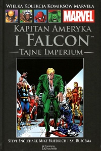 Steve Englehart, Mike Friedrich, Sal Buscema ‹Wielka Kolekcja Komiksów Marvela #71: Kapitan Ameryka i Falcon: Tajne Imperium›