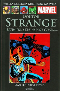 Stan Lee, Steve Ditko ‹Wielka Kolekcja Komiksów Marvela #72: Doktor Strange: Bezimienna kraina poza czasem›
