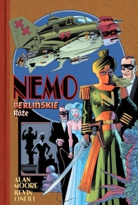 Alan Moore, Kevin O’Neill ‹Liga Niezwykłych Dżentelmenów - Nemo #2: Berlińskie róże›