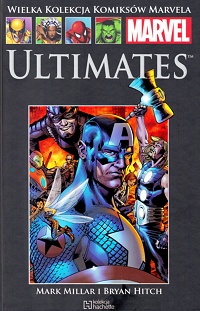 Mark Millar, Bryan Hitch ‹Wielka Kolekcja Komiksów Marvela #44: Ultimates. Część 2›