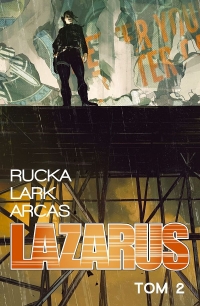 Greg Rucka, Brian Level, Michael Lark, Stefano Gaudiano ‹Lazarus #2›