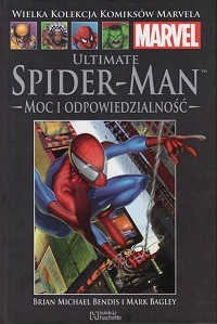 Brian Michael Bendis, Mark Bagley ‹Wielka Kolekcja Komiksów Marvela #25: Ultimate Spider-Man: Moc i odpowiedzialność›