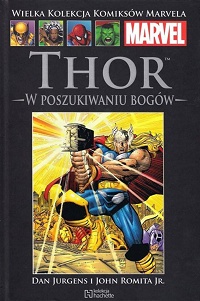 Dan Jurgens, John Romita Jr. ‹Wielka Kolekcja Komiksów Marvela #27: Thor: W poszukiwaniu Bogów›