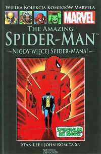 Stan Lee, John Romita ‹Wielka Kolekcja Komiksów Marvela #87: The Amazing Spider-Man: Nigdy więcej Spider-Mana!›