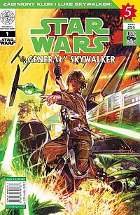 Ron Marz, Adrian Melo, Nicola Scott ‹Gwiezdne wojny: „Generał” Skywalker #1›