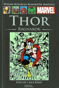 Stan Lee, Jack Kirby ‹Wielka Kolekcja Komiksów Marvela #89: Thor: Ragnarok›