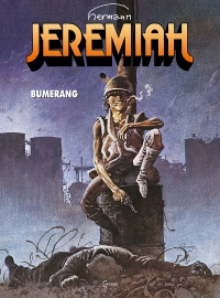 Hermann Huppen ‹Jeremiah #10: Bumerang›