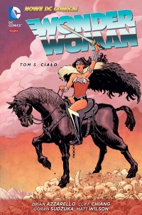 Brian Azzarello, Cliff Chiang ‹Wonder Woman #5: Ciało›