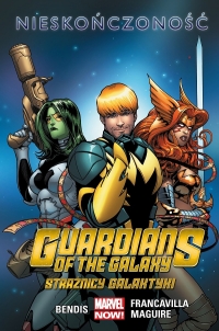 Brian Michael Bendis, John Layman, Kevin Maguire, Francesco Francavilla ‹Guardians of the Galaxy – Strażnicy Galaktyki #3: Nieskończoność›