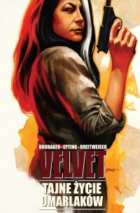 Ed Brubaker, Steve Epting ‹Velvet #2: Tajne życie umarlaków›