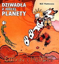 Bill Watterson ‹Calvin i Hobbes #4: Dziwadła z obcej planety›