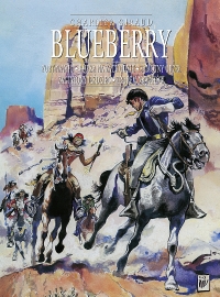 Jean-Michel Charlier, Jean ‘Moebius’ Giraud, Jijé ‹Blueberry #0›