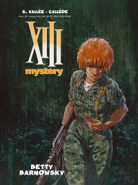 Joel Callede, Sylvain Vallee ‹XIII - Mystery: Betty Barnowsky›