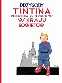 Hergé ‹Przygody TinTina #1: W kraju Sowietów›