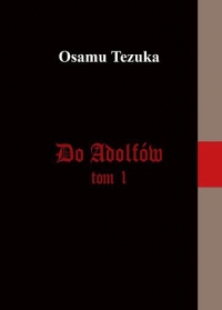 Osamu Tezuka ‹Do Adolfów #1›