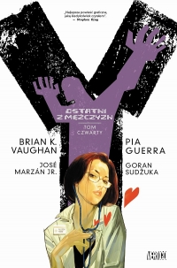 Brian K. Vaughan, Pia Guerra ‹Y: Ostatni z mężczyzn #4›
