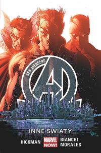 Jonathan Hickman, Mike Deodato, Rags Morales, Simone Bianchi ‹New Avengers: Inne światy›