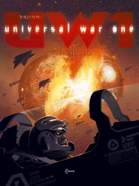 Denis Bajram ‹Universal War One #1 (wyd. zbiorcze)›