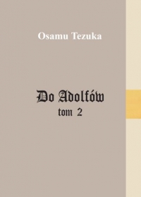 Osamu Tezuka ‹Do Adolfów #2›