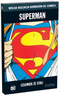  ‹Wielka Kolekcja DC #18: Superman: człowiek ze stali›