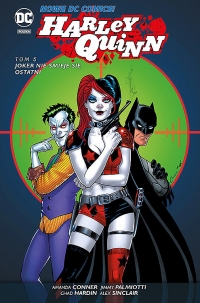 Amanda Conner, Jimmy Palmiotti, Darwyn Cooke, Chad Hardin ‹Harley Quinn #5: Joker nie śmieje się ostatni›