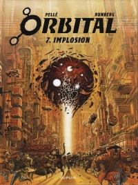 Sylvain Runberg, Serge Pellé ‹Orbital #7: Implozja›