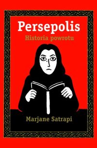 Marjane Satrapi ‹Persepolis #2: Historia powrotu›