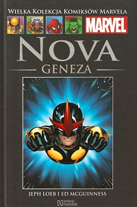 Jeph Loeb, Ed McGuinness ‹Wielka Kolekcja Komiksów Marvela #126: Nova: Geneza›