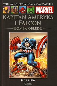 Jack Kirby ‹Wielka Kolekcja Komiksów Marvela #118: Kapitan Ameryka i Falcon: Bomba obłędu›
