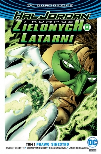 Robert Venditti, Ethan Van Sciver, Rafa Sandoval ‹DC Odrodzenie: Hal Jordan i Korpus Zielonych Latarni #1: Prawo Sinestro›