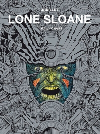 Philippe Druillet ‹Lone Sloane tom 2 (wyd. zbiorcze)›
