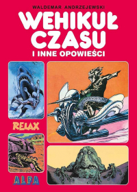 Waldemar Andrzejewski ‹Klasyka polskiego komiksu: Wehikuł czasu i inne opowieści›
