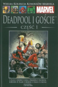 Mike Benson, Adam Glass, Carlo Barberi, Chris Staggs ‹Wielka Kolekcja Komiksów Marvela #143: Deadpool i goście, część 1›