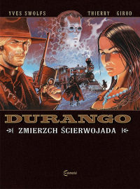 Yves Swolfs ‹Durango #16: Zmierzch ścierwojada›