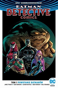 James Tynion IV, Eddy Barrows, Alvaro Martinez, Eber Ferreira, Raúl Fernández ‹Batman Detective Comics #1: Powstanie Batmanów›