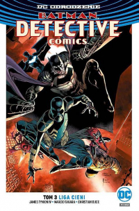 James Tynion IV, Marcio Takara ‹DC Odrodzenie: Batman: Detective Comics #3: Liga Cieni›