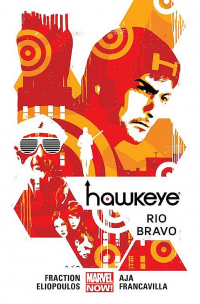Matt Fraction, Annie Wu, Javier Pulido ‹Hawkeye #4: Rio Bravo›