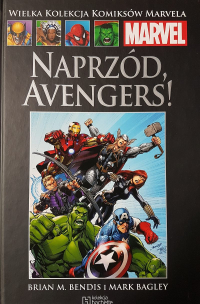 Brian Michael Bendis, Mark Bagley ‹Wielka Kolekcja Komiksów Marvela #146: Naprzód Avengers›