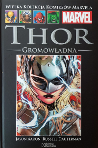Jason Aaron, Jorge Molina, Russell Dauterman ‹Wielka Kolekcja Komiksów Marvela #148: Thor: Gromowładna›