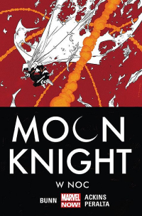 Cullen Bunn, German Peralta, Ron Ackins ‹Moon Knight #3: W noc›